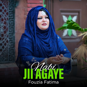 Nabi Jii Agaye