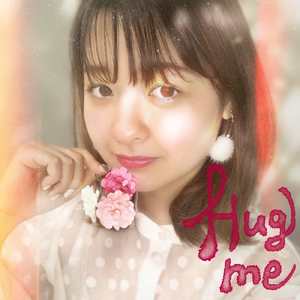Hug me