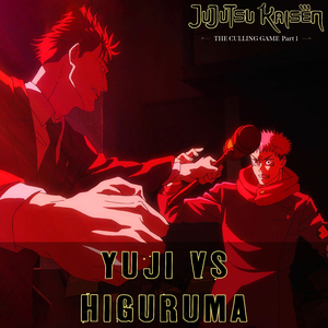 Higuruma Vs Yuji (From"Jujutsu Kaisen S3 - Culling Game") (Epic Version)