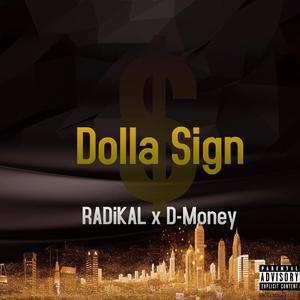 Dolla Sign (feat. D-Money)