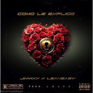 Como le explico (feat. Lean Bxby & Jinyixx)