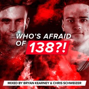 Who's Afraid Of 138?! (Full Continuous Mix)