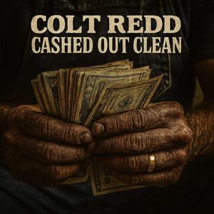 Cashed Out Clean