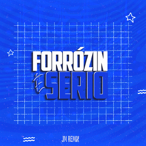 Forrózin É Sério