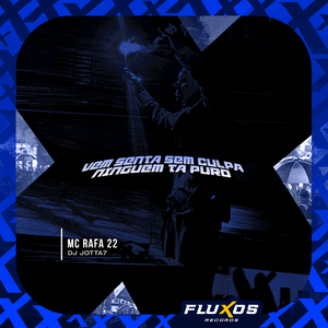 Vem Sentar Sem Culpa / Ninguem Ta Puro