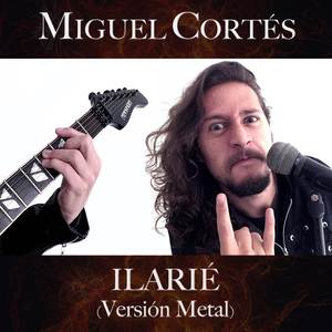 Ilarié (Versión Metal)