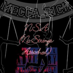 N.S.A(No Strings Attached) (feat. Free Sawn)