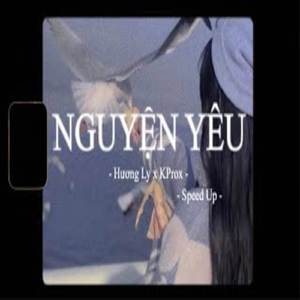 Nguyện Yêu (Speed Up)
