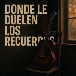 Donde Le Duelen Los Recuerdos