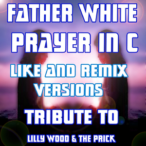 Prayer in C (House Dub Extended Mix)