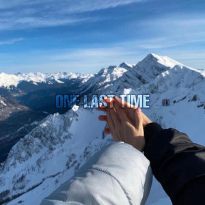 One Last Time（Remix）