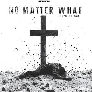 No Matter What (feat. Dj Clockwork)