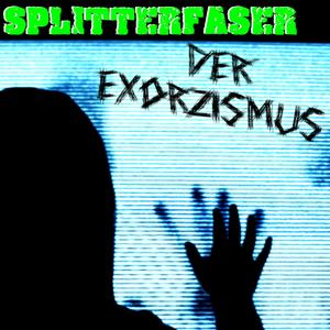 Der Exorzismus
