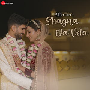 Shagna Da Vela (From "Affection")