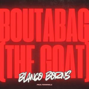 BOUTABAG (The Goat)