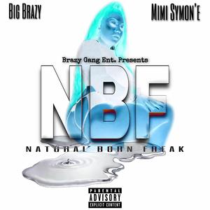 NBF (Natural Born Freak) (feat. Mimi Symon'e)