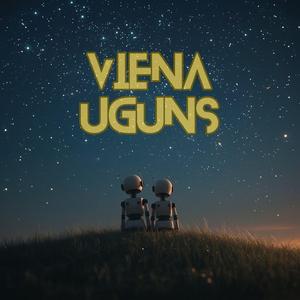 Viena Uguns (Pagalma versija)