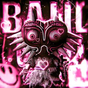 BAIL (Original music)