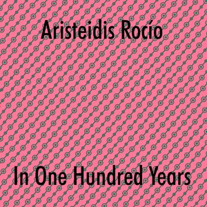 In One Hundred Years (Original mix)