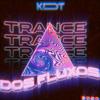 DJ KDT - Trance dos Fluxos