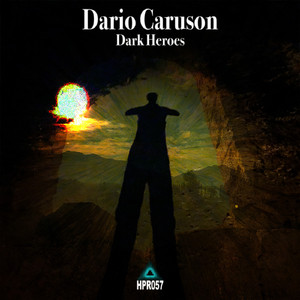 Dark Heroes (Original Mix)