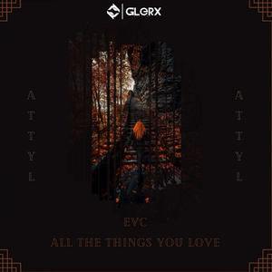 All The Things You Love