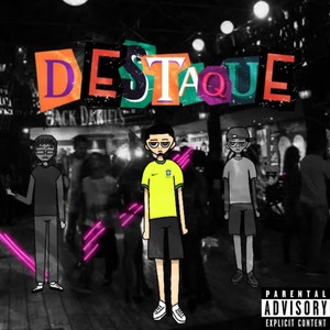 Destaque
