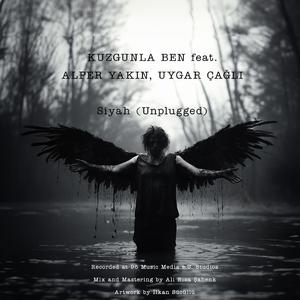 Siyah (Unplugged) (feat. Alper Yakın, Uygar Cagli & Matheus Jardim)