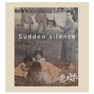 Sudden silence