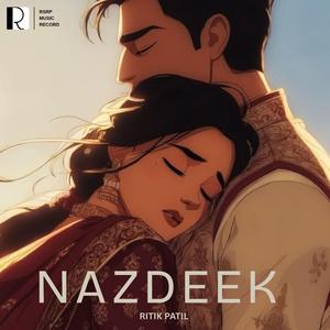 Nazdeek (Male Version)