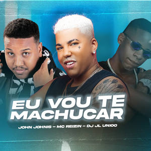 EU VOU TE MACHUCAR (Remix)