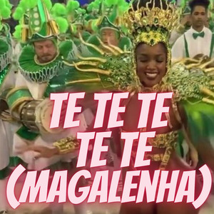 Te Te Te Te Te (Magalenha Speed Up) (Remix)