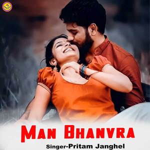 Man Bhanvra