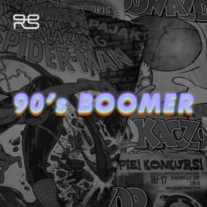 90's BOOMER (feat. Drzewo & RonnieJ)