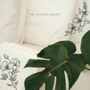 her simple dream.
