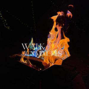 Walk On Memories（梦回暮夜）
