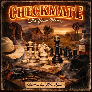 Checkmate (It's Your Move)