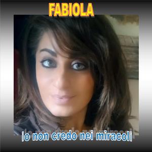 IO NON CREDO NEI MIRACOLI