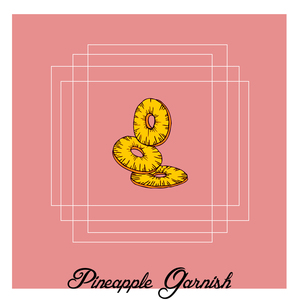 Pineapple Garnish