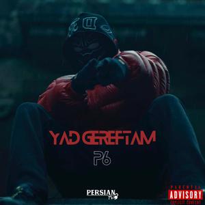 Yad Gereftam (feat. P6)