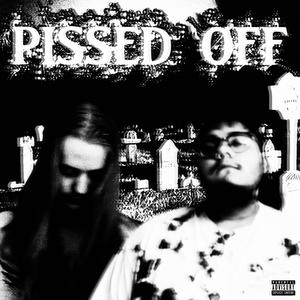 PISSED OFF