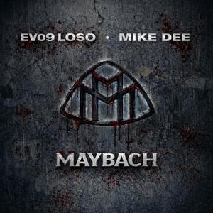 MAYBACH (feat. MIKE DEE)