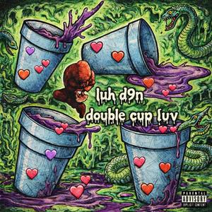 double cup luv