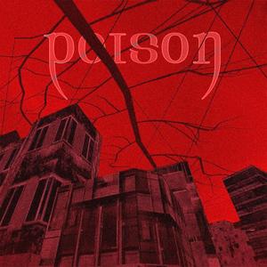 Poison (feat. lonewitch)