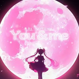 You & Me