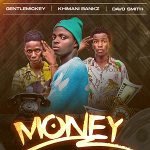 Money (feat. Davo & Gentlemickey)