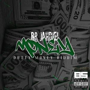 Money (Dutty Money Riddim) (feat. BR Jahdiel)