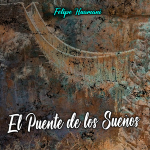 El Puente de los Sueños