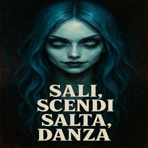 Sali Scendi, Salta Dance