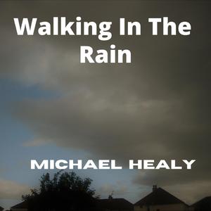 Walking In The Rain